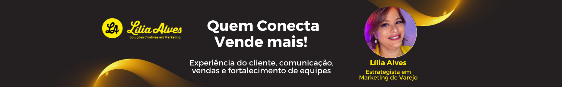 Experiência do cliente, comunicação, vendas e fortalecimento de equipes